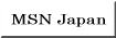 MSN Japan�Łm���R�@���i�n�������I